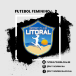 Sport Club Litoral-SC fará peneiras para o feminino!